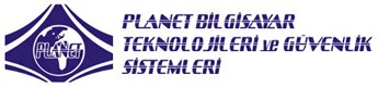 PLANET BİLGİSAYAR TEKNOLOJİLERİ VE GÜVENLİK SİSTEMLERİ