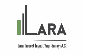 Lara Ticaret İnşaat Yapı Sanayi Anonim Şirketi